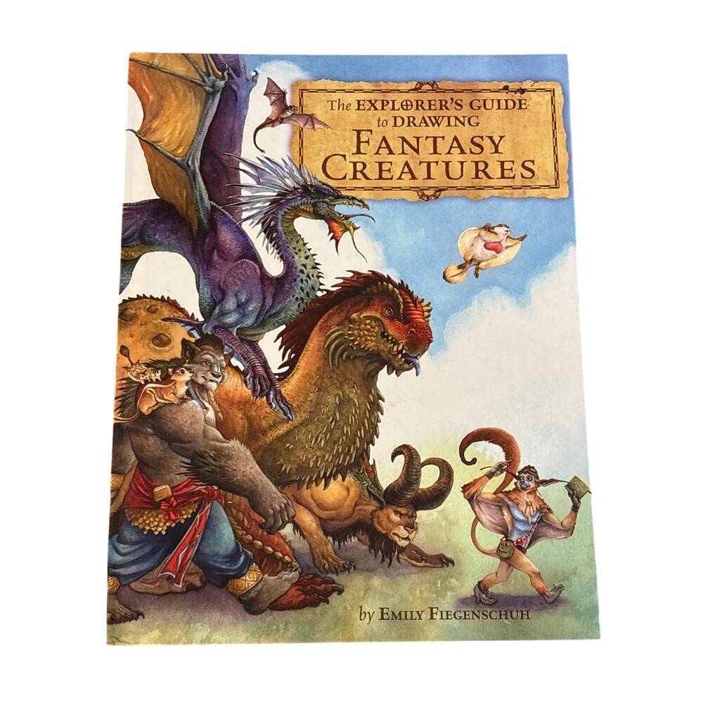 Explorers Guide to Drawing Fantasy Emily Fiegenschuh (2011, Hardcover)